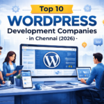 Top 10 WordPress Development Companies in Chennai (2026)